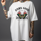 Damn Good Mom Tee